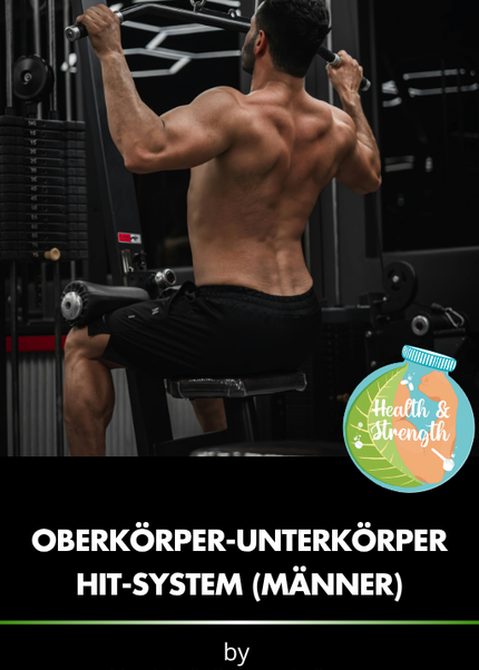 Oberkörper-Unterkörper HIT-System (Männer)