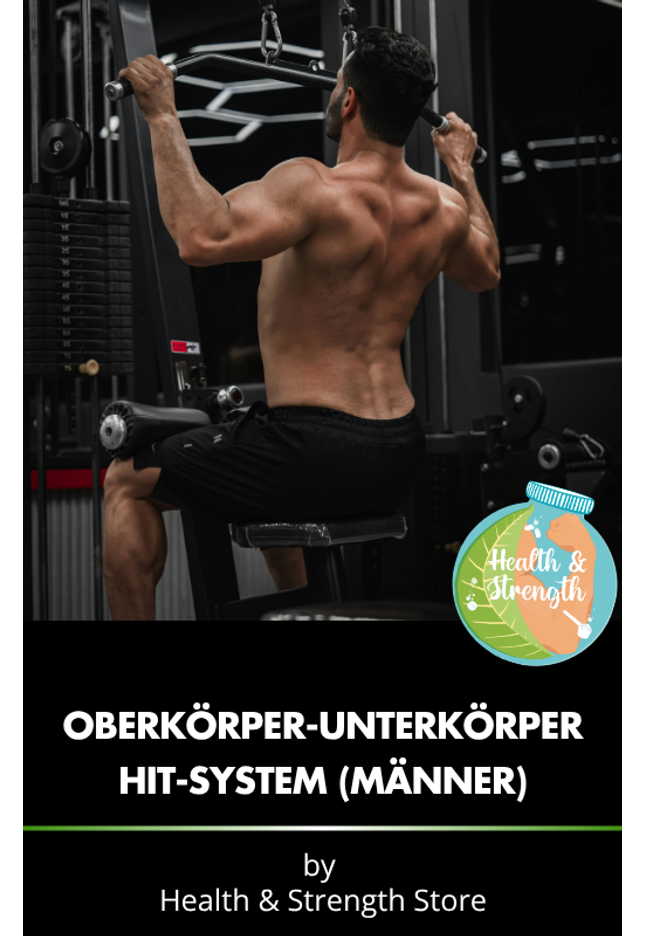 Oberkörper-Unterkörper HIT-System (Männer)
