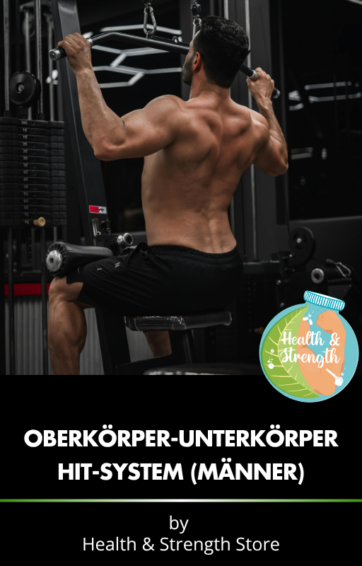 Oberkörper-Unterkörper HIT-System (Männer)