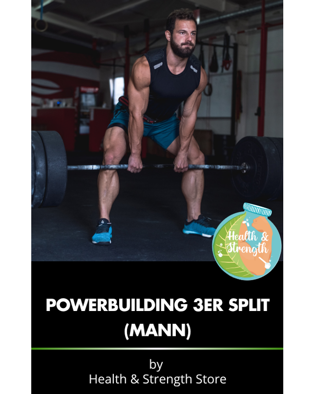 Powerbuilding 3er Split Trainingsplan Männer